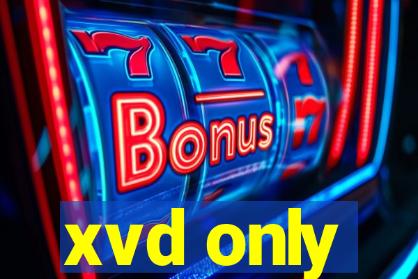 xvd only